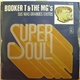 Booker T & The MG's - Sus Mas Grandes Exitos Super Soul 9