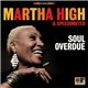 Martha High & Speedometer - Soul Overdue